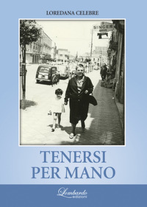 Tenersi per mano - Librerie.coop Tenersi per mano - Librerie.coop