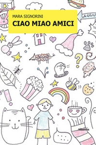 Ciao miao amici - Librerie.coop