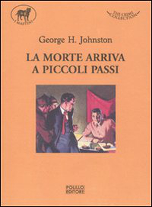 La morte arriva a piccoli passi - Librerie.coop La morte arriva a piccoli passi - Librerie.coop