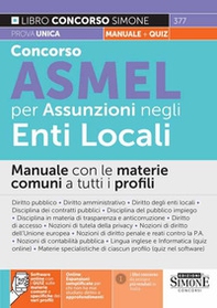 Concorso ASMEL per assunzioni negli Enti Locali. Manuale con le materie comuni a tutti i profili - Librerie.coop Concorso ASMEL per assunzioni negli Enti Locali. Manuale con le materie comuni a tutti i profili - Librerie.coop