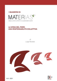 I quaderni di Materias. La sfida del PNRR: una responsabilità collettiva - Librerie.coop