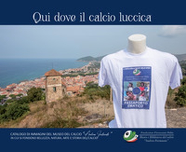 Qui dove il calcio luccica - Librerie.coop Qui dove il calcio luccica - Librerie.coop