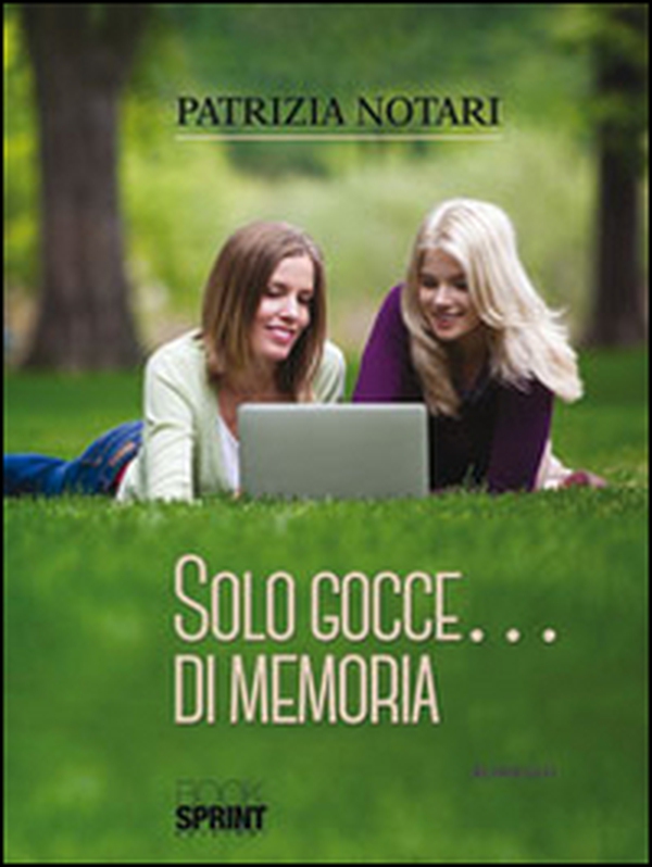 Solo gocce... di memoria - Librerie.coop