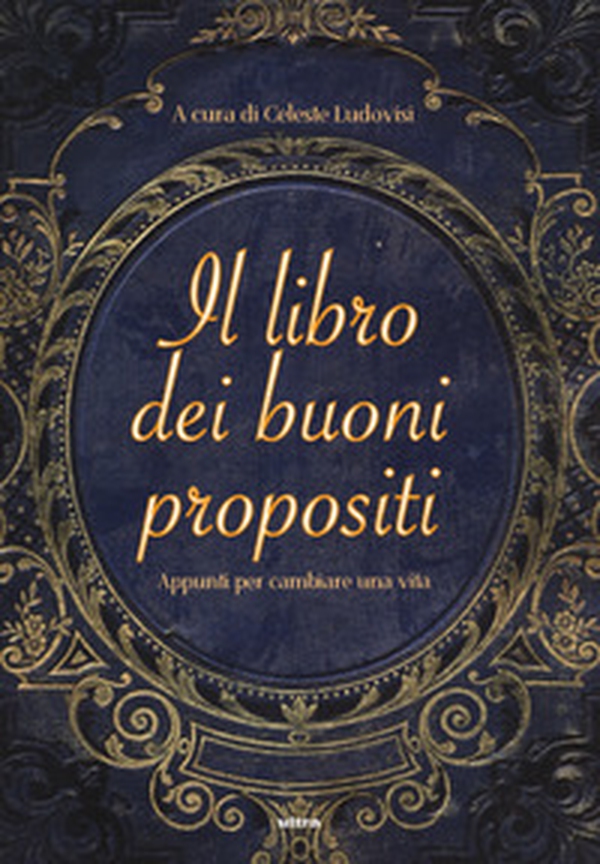 Il libro dei buoni propositi. Appunti per cambiare una vita - Librerie.coop Il libro dei buoni propositi. Appunti per cambiare una vita - Librerie.coop