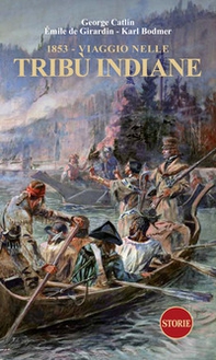1853. Viaggio nelle tribù indiane - Librerie.coop