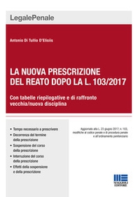 La nuova prescrizione del reato dopo la L. 103/2017 - Librerie.coop