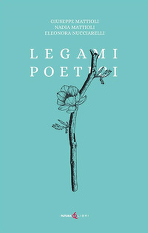 Legami poetici - Librerie.coop Legami poetici - Librerie.coop