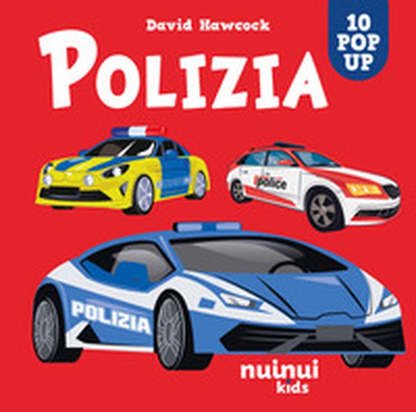 Polizia. Sorprendenti pop-up - Librerie.coop Polizia. Sorprendenti pop-up - Librerie.coop