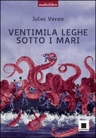 Ventimila leghe sotto i mari letto da Marco Franzelli. Audiolibro. CD Audio - Librerie.coop Ventimila leghe sotto i mari letto da Marco Franzelli. Audiolibro. CD Audio - Librerie.coop
