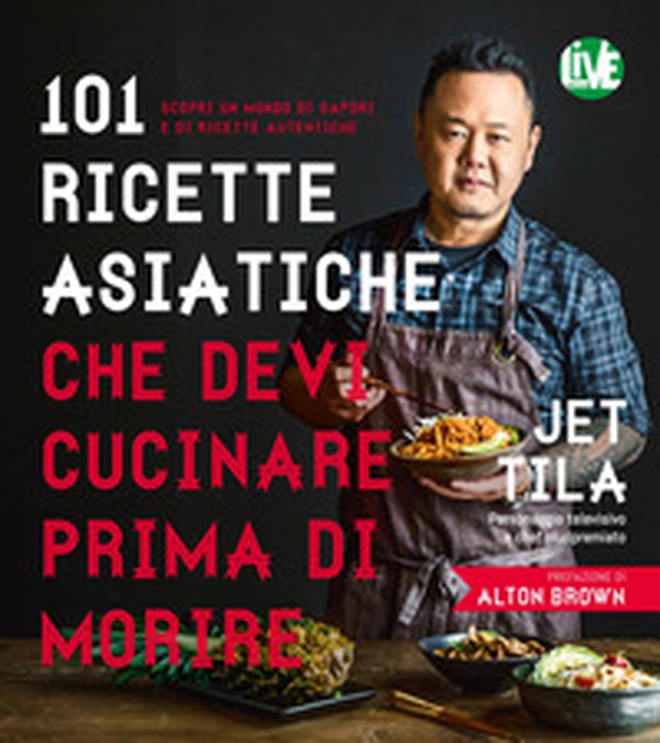 101 ricette asiatiche che devi cucinare prima di morire - Librerie.coop 101 ricette asiatiche che devi cucinare prima di morire - Librerie.coop