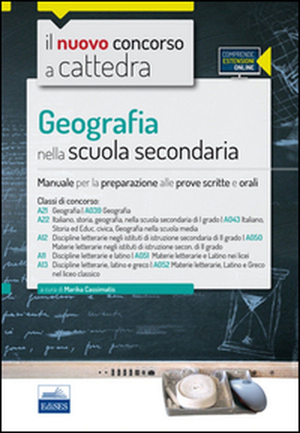 Geografia nella scuola secondaria. Manuale per la preparazione alle prove scritte e orali. Classi di concorso A21 (A039), A22 (A043), A12 (A050), A11 (A051), A13 (A052) - Librerie.coop Geografia nella scuola secondaria. Manuale per la preparazione alle prove scritte e orali. Classi di concorso A21 (A039), A22 (A043), A12 (A050), A11 (A051), A13 (A052) - Librerie.coop