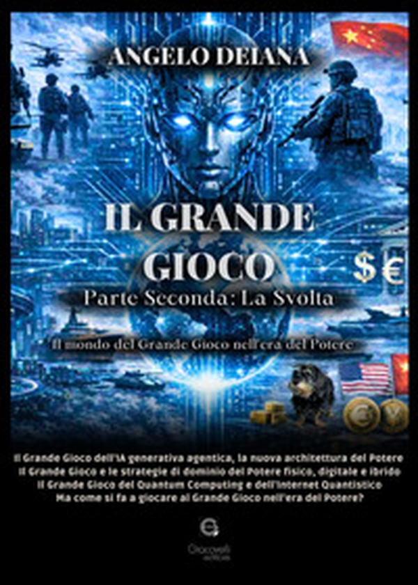 Il grande gioco. Parte seconda: la svolta - Librerie.coop
