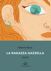 La ragazza gazzella - Librerie.coop