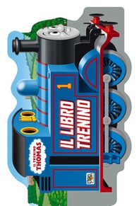 Il libro trenino. Trenino Thomas - Librerie.coop