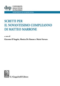 Scritti per il novantesimo compleanno di Matteo Marrone - Librerie.coop
