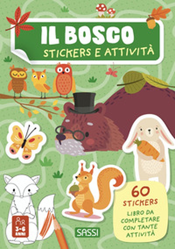 Il bosco. Stickers e attività - Librerie.coop Il bosco. Stickers e attività - Librerie.coop