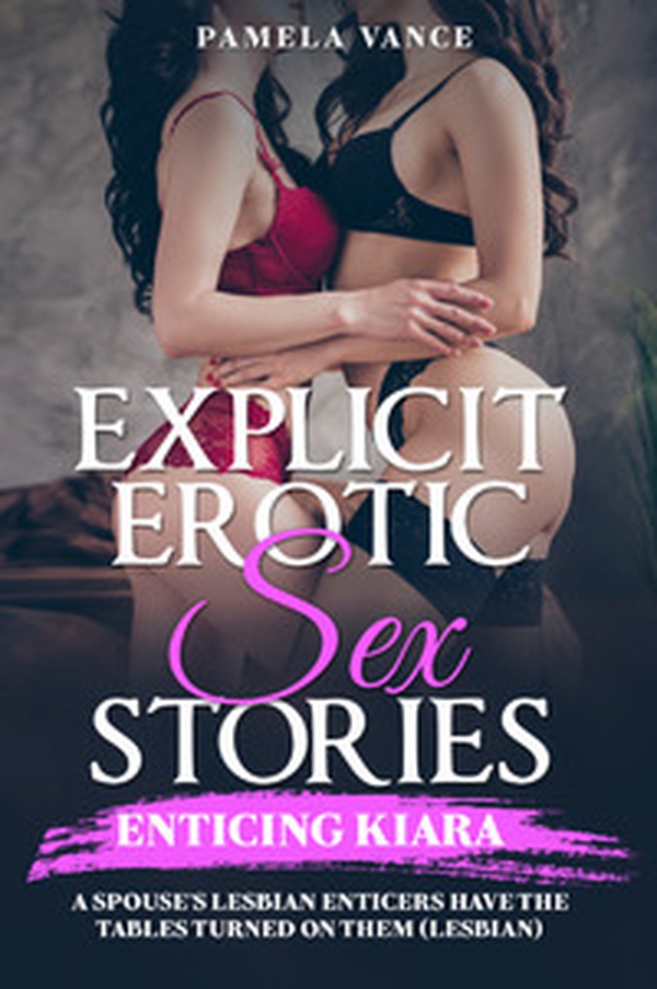 Explicit erotic sex stories. Enticing Kiara - Librerie.coop Explicit erotic sex stories. Enticing Kiara - Librerie.coop