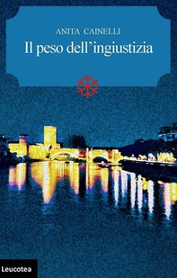 Il peso dell'ingiustizia - Librerie.coop Il peso dell'ingiustizia - Librerie.coop