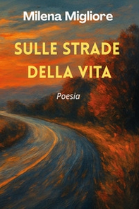 Sulle strade della vita - Librerie.coop