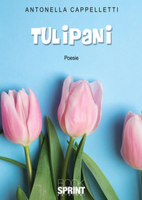 Tulipani - Librerie.coop Tulipani - Librerie.coop
