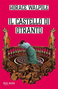 Il castello di Otranto - Librerie.coop