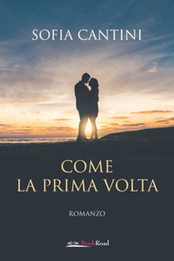 Come la prima volta - Librerie.coop Come la prima volta - Librerie.coop