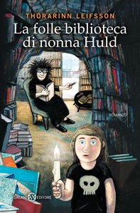 La folle biblioteca di nonna Huld - Librerie.coop