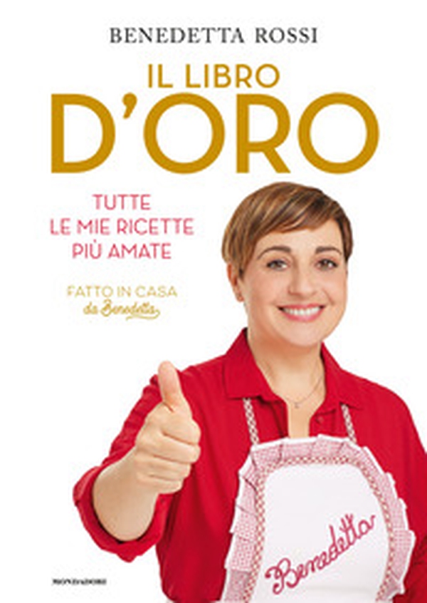 Il libro d'oro. Tutte le mie ricette più amate - Librerie.coop Il libro d'oro. Tutte le mie ricette più amate - Librerie.coop