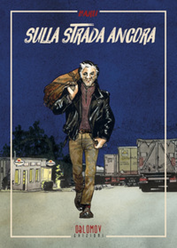 Sulla strada ancora - Librerie.coop Sulla strada ancora - Librerie.coop