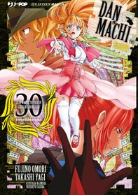 DanMachi. Sword oratoria - Vol. 30 - Librerie.coop
