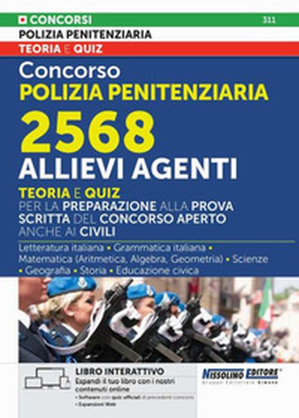 Concorso Polizia Penitenziaria 2568 allievi Agenti. Teoria e quiz per la preparazione alla prova scritta del Concorso aperto anche ai civili - Librerie.coop Concorso Polizia Penitenziaria 2568 allievi Agenti. Teoria e quiz per la preparazione alla prova scritta del Concorso aperto anche ai civili - Librerie.coop