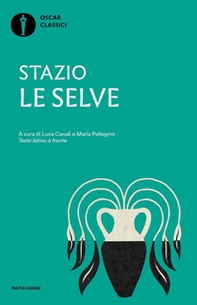 Le selve. Testo latino a fronte - Librerie.coop
