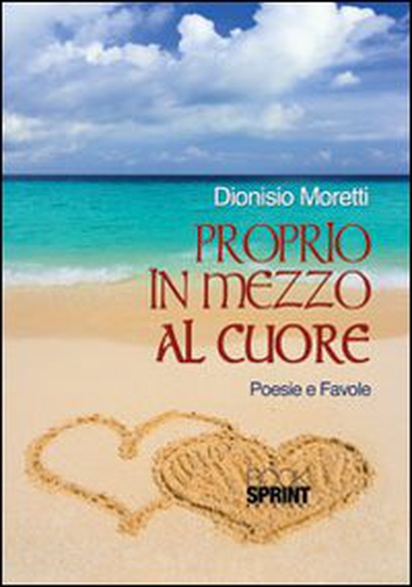 Proprio in mezzo al cuore - Librerie.coop Proprio in mezzo al cuore - Librerie.coop