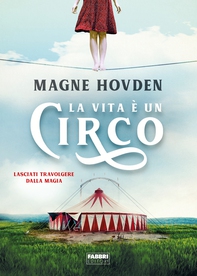 La vita è un circo - Librerie.coop