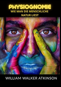 Physiognomie. Wie man die menschliche natur liest - Librerie.coop