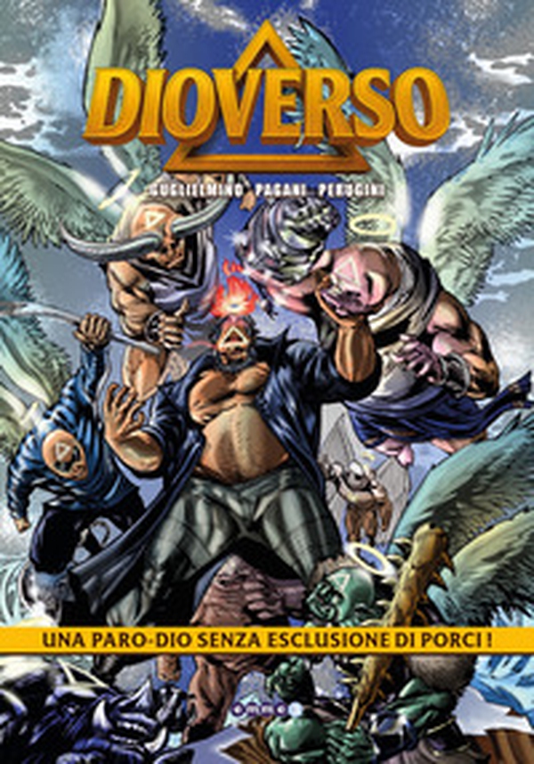 Dioverso. Una paro-dio senza esclusione di porci! - Librerie.coop Dioverso. Una paro-dio senza esclusione di porci! - Librerie.coop