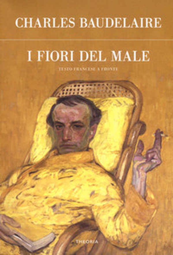 I fiori del male. Testo francese a fronte - Librerie.coop I fiori del male. Testo francese a fronte - Librerie.coop