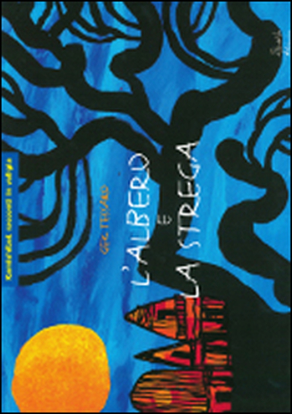 L'albero e la strega - Librerie.coop L'albero e la strega - Librerie.coop