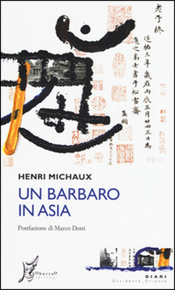 Un barbaro in Asia - Librerie.coop Un barbaro in Asia - Librerie.coop