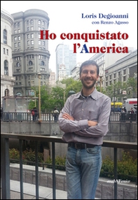 Ho conquistato l'America - Librerie.coop