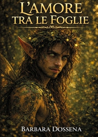 L'amore tra le foglie - Librerie.coop