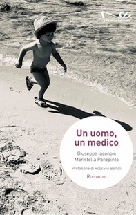 Un uomo, un medico - Librerie.coop Un uomo, un medico - Librerie.coop