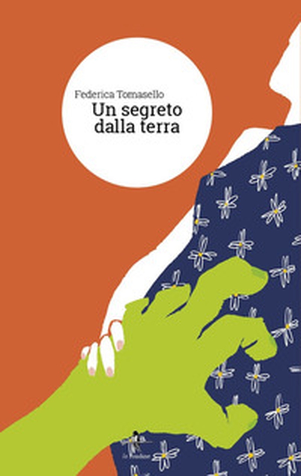 Un segreto dalla terra - Librerie.coop Un segreto dalla terra - Librerie.coop