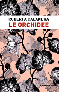 Le orchidee - Librerie.coop