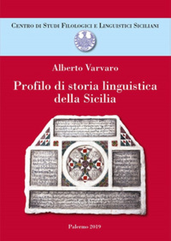 Profilo di storia linguistica delle Sicilia - Librerie.coop Profilo di storia linguistica delle Sicilia - Librerie.coop