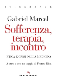 Sofferenza,Terapia, Incontro - Librerie.coop Sofferenza,Terapia, Incontro - Librerie.coop