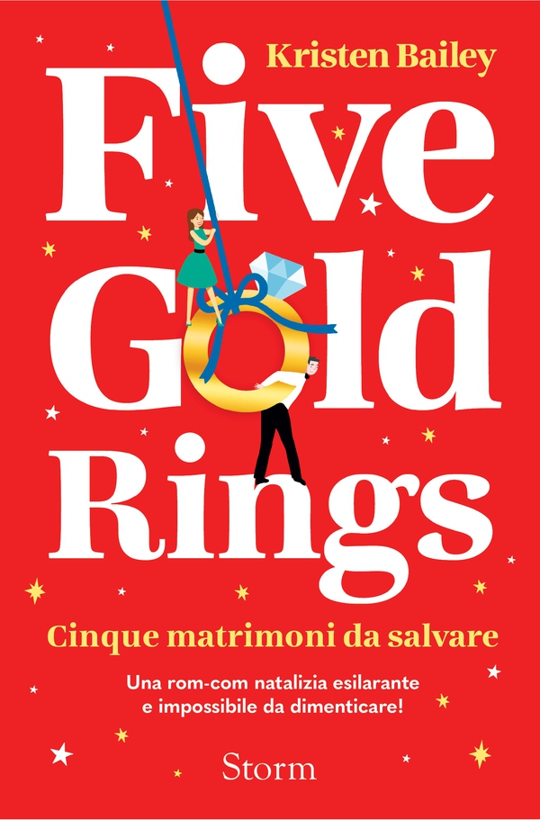 Five gold rings. Cinque matrimoni da salvare - Librerie.coop