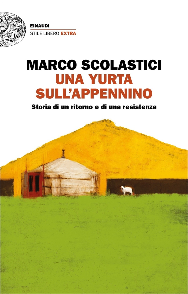 Una yurta sull'Appennino - Librerie.coop Una yurta sull'Appennino - Librerie.coop