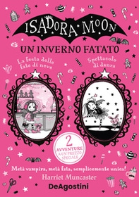Isadora Moon. Un inverno fatato: La festa delle fate di neve-Spettacolo di danza - Librerie.coop