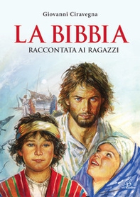 La Bibbia raccontata ai ragazzi - Librerie.coop